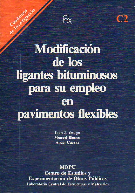 MODIFICAIN DE LOS LIGANTES BITUMINOSOS PARA SU EMPLEO EN PAVIMENTOS FLEXIBLES.