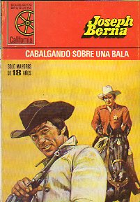 CABALGANDO SOBRE UNA BALA. 1 ed.