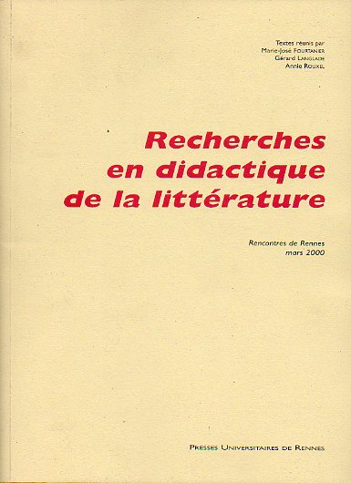 RECHERCHES EN DIDACTIQUE DE LA LITTRATURE.