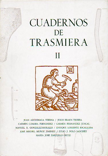 CUADERNOS DE TRASMIERA. II. Prehistoria de las marismas; Un juego tradicional en Trasmiera: el Pasabolo-losa a Ruedabrazo; Los maestros cntabros de l