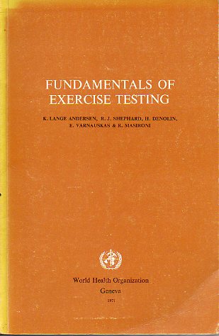 FUNDAMENTALS OF EXERSICE TESTING.