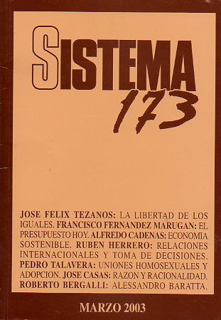 SISTEMA. Revista de Ciencias Sociales. N 173. J. F. Teznos: La libertada de los iguales. Alfredo Cadenas: Economa sostenible. P. Talavera: Uniones h