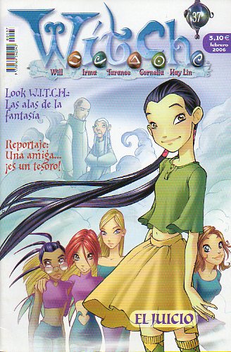 W.I.T.C.H. (Will, Irma, Taranee, Cornelia, Hay Lin). N 37.  El juicio.