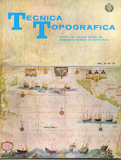 TCNICA TOPOGRFICA. Revista del Ilustre Colegio Oficial de Ingenieros Tcnicos en Topografa. Vol. IV. N 12.