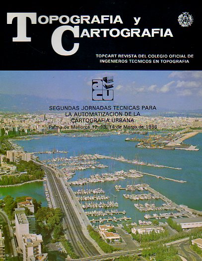TOPOGRAFA Y CARTOGRAFA. Revista del Colegio Oficial de Ingenieros Tcnicos en Topografa. Vol. II. N 12.