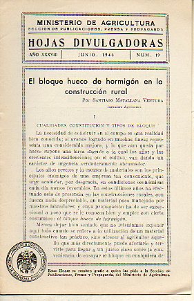 HOJAS DIVULGADORAS. Ao XXXVIII. N 19. El bloque hueco de hormign en la construccin rural.