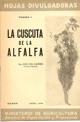 HOJAS DIVULGADORAS. N 8. LA CUSCUTA DE LA ALFALFA.