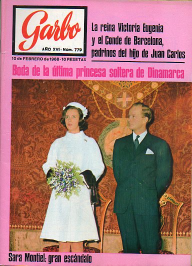 Revista GARBO. Ao XVI. N 779. Un varn para Juan Carlos y Sofa. Sonia, el amor secreto del hijo de Indira Gandhi. El escndalo Sara Montiel-Jorge G