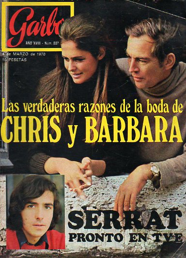 Revista GARBO. Ao XVIII. N 887. Chris y Barbara Barnard. Serrat, pronto en TVE. La nueva Aurora Bautista. Memorias del Sha de Persia. Las extravagan