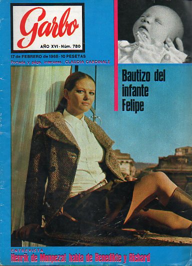 Revista GARBO. Ao XVI. N 780. Claudia Cardinale. Visita al hogar de Kirk Douglas. Bautizo del infante Felipe de Borbn. Coc Chanel: modelos de prim