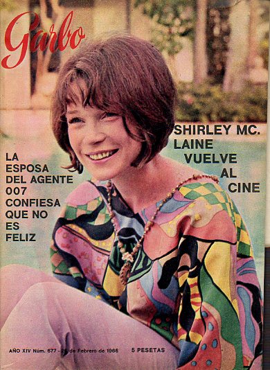 Revista GARBO. Ao XIV. N 677. Shirley McLaine vuelve al cine. Ultimatum a Karim Aga Khan. Palomares, un nombre en la prensa internacional.