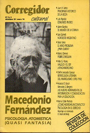 Revista CORREGIDOR CULTURAL. N 3-4. Macedonio Fernndez: Psicologa Atomstica (QUasi fantasa). Jaime Barylko: El mundo de la Cbala. Delfn L. Gara