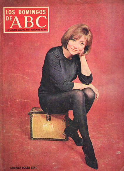 LOS DOMINGOS DE ABC. Suplemento Semanal. En portada: Amparo Soler Leal. P.-H. Spaak: Las lecciones del caso checoeslovaco. La vida cotidiana en la Chi