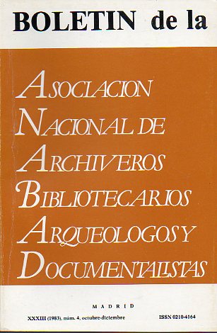 BOLETN DE LA ASOCIACIN NACIONAL DE ARCHIVEROS, BIBLIOTECARIOS, ARQUELOGOS Y DOCUMENTALISTAS (ANABAD). Ao XXXIII, N 4. Museo etnolgico de Serablo
