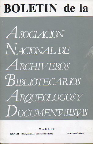 BOLETN DE LA ASOCIACIN NACIONAL DE ARCHIVEROS, BIBLIOTECARIOS, ARQUELOGOS Y DOCUMENTALISTAS (ANABAD). Ao XXXVII, N 3. El disco ptico y los archi