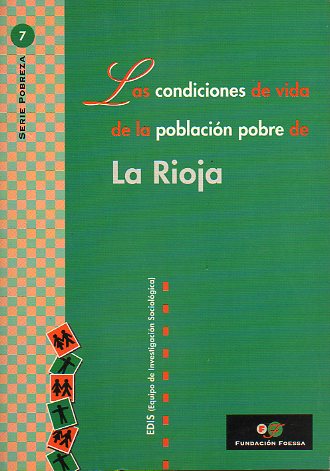 LAS CONDICIONES DE VIDA DE LA POBLACIN POBRE DE LA RIOJA.