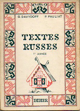 TEXTES RUSSES. Premire Anne. 3e. dition.