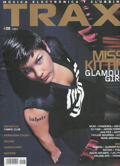 TRAX. Msica Electrnica y Clubbing. N 8. MIS KITTIN, GLAMOUR GIRL / FANGORIA / KID606 / ASTRUD / JAVI PEZ / FABRIC CLUB...