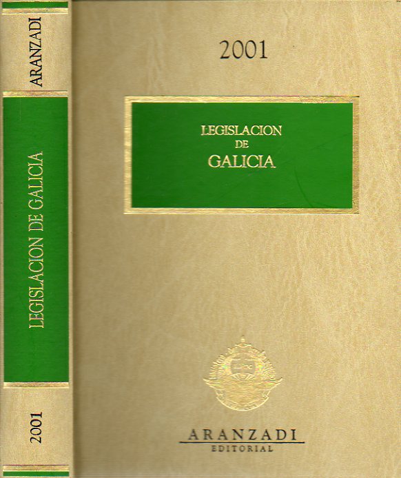 LEGISLACIN DE GALICIA. 2001.