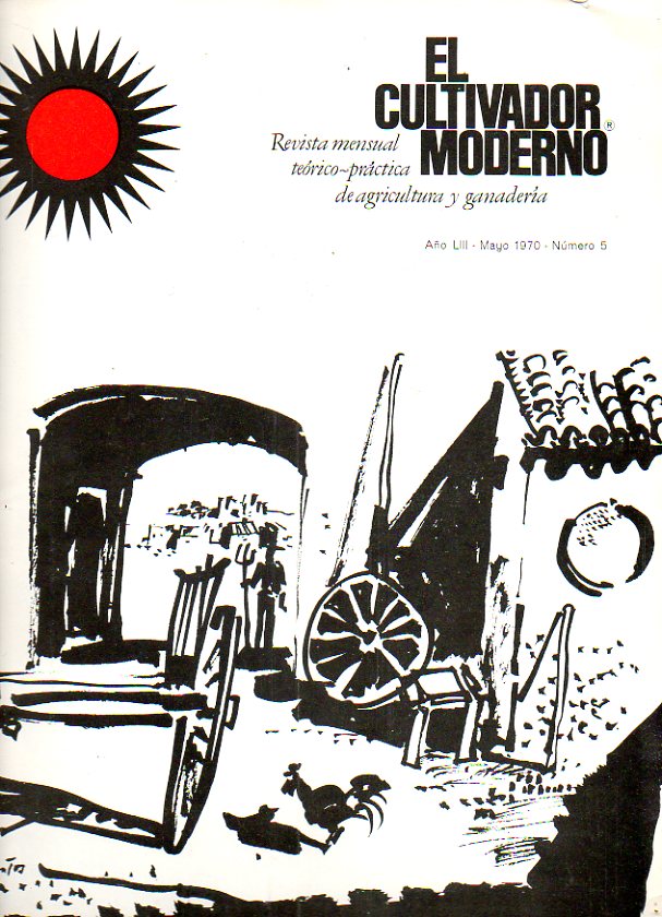 EL CULTIVADOR MODERNO. Revista Mensual Terico-Prctica de Agricultura y Ganadera. Ao LIII. N 5. Antonio Galindo: La riqueza de la naranja. Prados