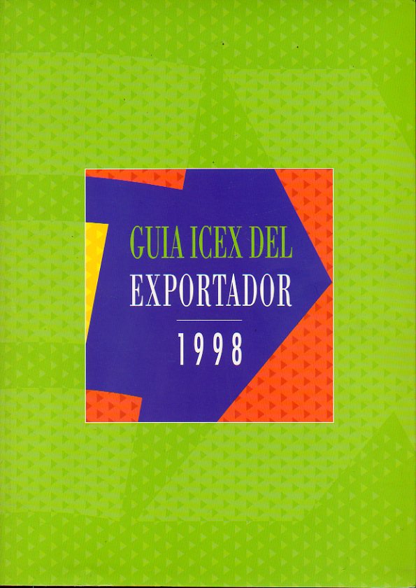 GUA ICEX DEL EXPORTADOR. 1998.