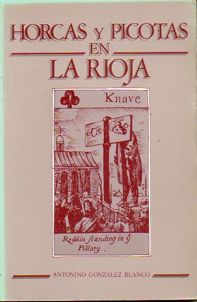 HORCAS Y PICOTAS EN LA RIOJA. Aproximacin al problema de los Rollos y su significado.