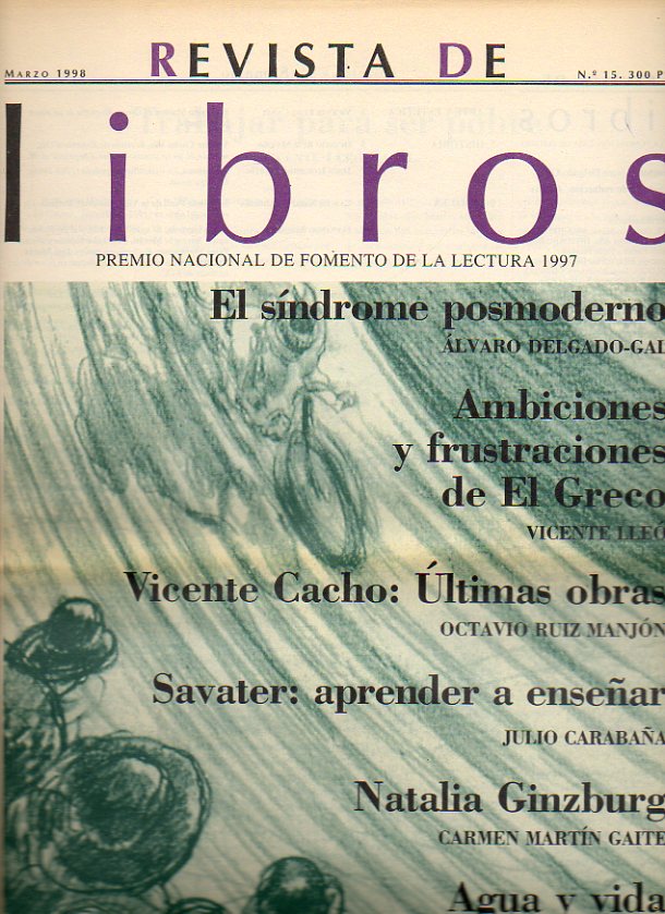 REVISTA DE LIBROS. N 15. A. Delgado-Gal: El sndrome postmoderno. Ferrnado Reinares: El terrorismo y sus vctimas. Alberto Gonzlez Troyano: Jovellan