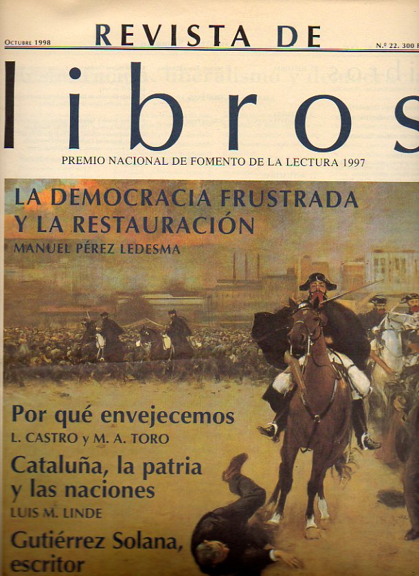 REVISTA DE LIBROS. N 22. Manuel Prez Ledesma: Restauracin, liberlaismo y democracia. Elena Garca Guitin: El ciudadano como sujeto moral. Javir Ji