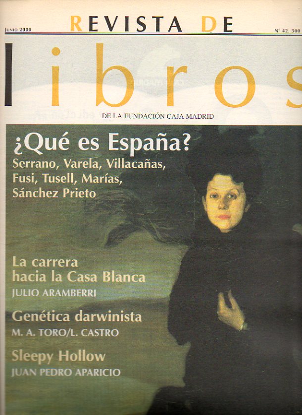 REVISTA DE LIBROS. N 42. M. A. Toro / L. Castro: Gentica darwinista. Manuel Prez Ledesma: Espaa, los argumentos de la novela. Alfonso Ruiz Miguel: