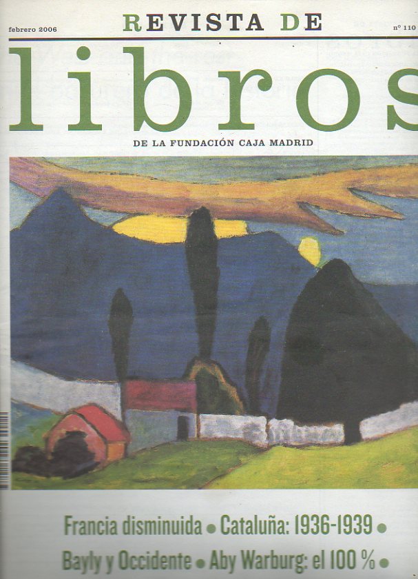 REVISTA DE LIBROS. N 110. Michael Seidman: Historiografa francesareciente sobe la Guerra Civil espaola. Ricardo Martn de la Guardia: Ramiro Ledesm