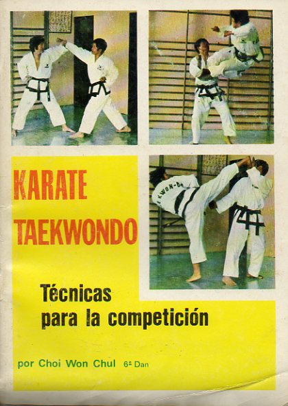 KARATE. TAEKWONDO. Tcnica para lacompeticin.