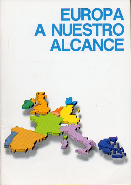 EUROPA A NUESTRO ALCANCE.