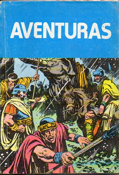 AVENTURAS. La gran prueba. Los colmillos del tiburn. Casco de Oro: El fugitivo...