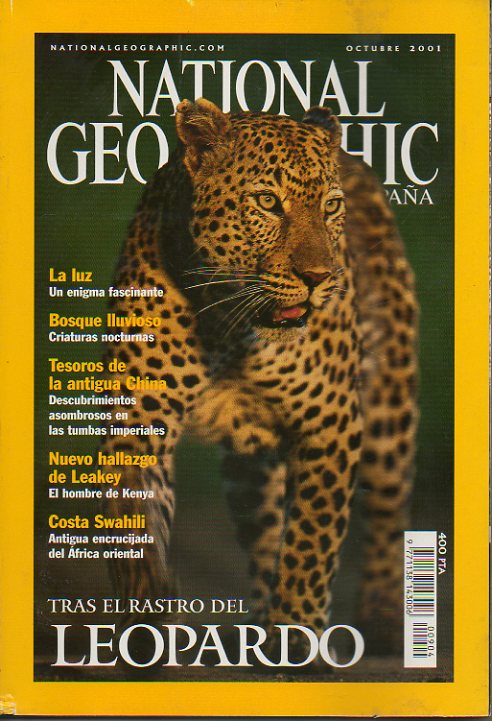 NATIONAL GEOGRAPHIC ESPAA.  Un nuevo hallazgo de Leakey: el hombre de Kenia. La luz, un enigma fascinante. Bosque lluvioso. Tesoros de la antigua Chi