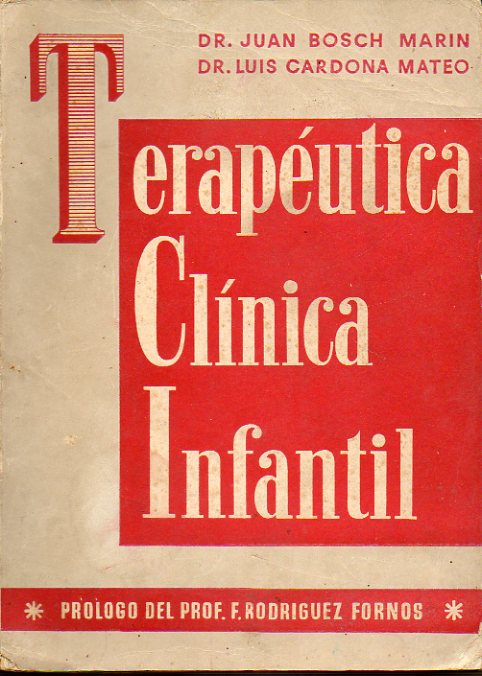 TERAPUTICA CLNICA INFANTIL. Prlogo de Fernando Rodrguez Fornos.