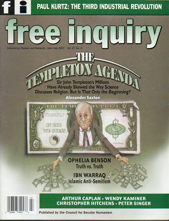 FREE INQUIRY. Vol. 27. N 4. Tom Flynn: The Big M. Shadia B. Drury: Biblical religion and deadly wars. Wendy kaminer: Porn, Punishment and Hysteria. A