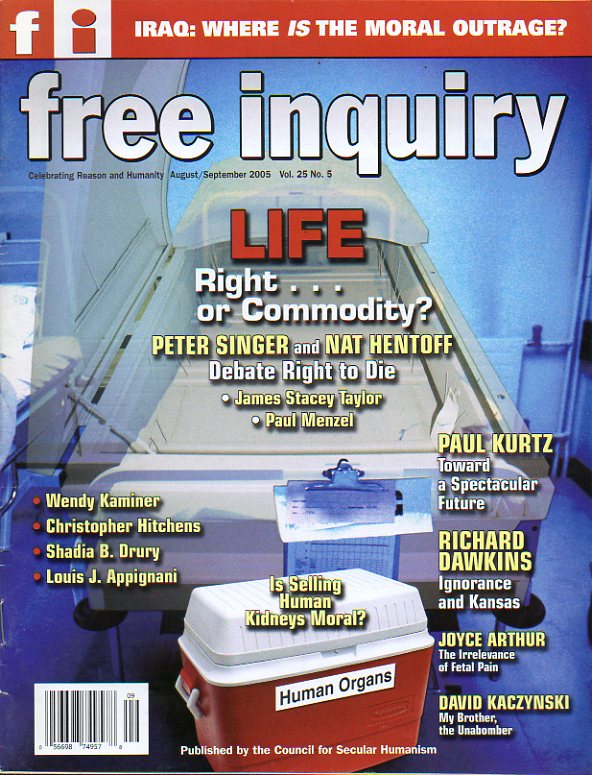 FREE INQUIRY. Vol. 25. N 5. Richard Dawkins: God gift to Kansas. Wndy Kaminer. Genealogy and Promiscuity. Shadia B. Drury: Gulliver in Lilliput...