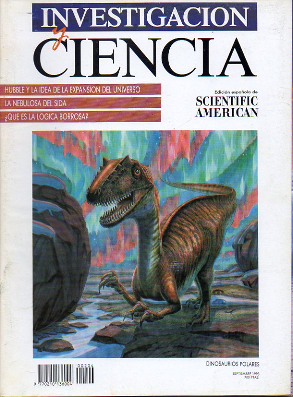 INVESTIGACIN Y CIENCIA. Edicin Espaola de Scientific American. N 204. Edwin Hubble y el universo en expansin. Cuasiespecies vricas. Dinosaurios