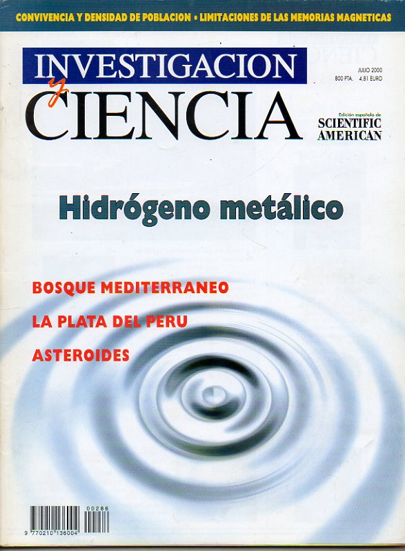 INVESTIGACIN Y CIENCIA. Edicin Espaola de Scientific American. N 286. La crisis de las memorias masivas. Asteroides: planetas en miniatura. Metali