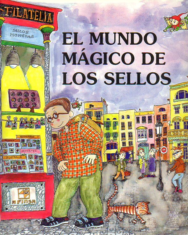 EL MUNDO MGICO DE LOS SELLOS. Ilustraciones de Pilarn Bays. 1 reimpr.