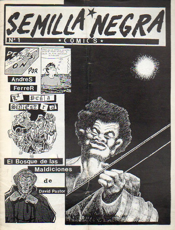 SEMILLA NEGRA. Comics. N 1. Andrs Ferrer, David Pastor...