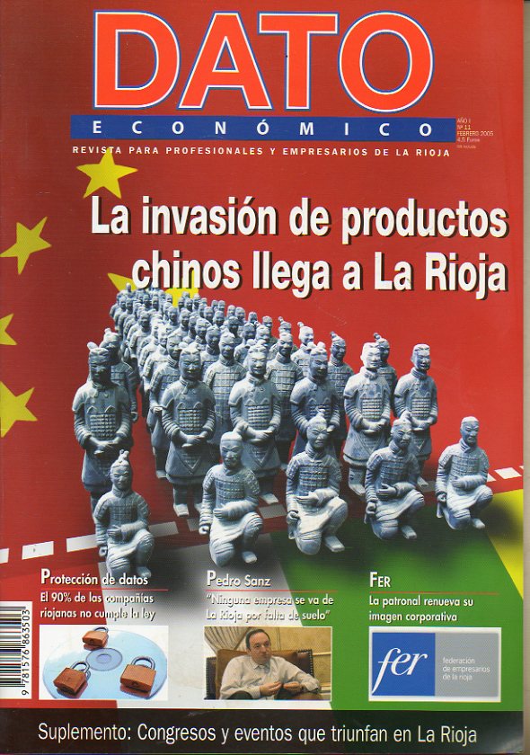 DATO ECONMICO. Revista para Profesionales y Empresarios de La Rioja.  Ao I. N 11. La invasin e los productos chinos en La Rioja. Entrevista con Pe