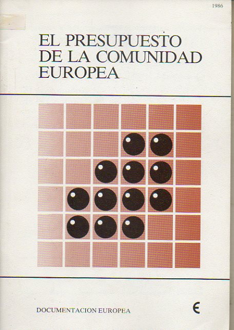 EL PRESUPUESTO DE LA COMUNIDAD EUROPEA.