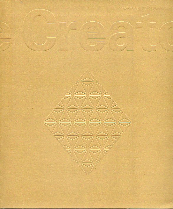 THE CREATOR STUDIO. N 11. RITUALES. Richard Orjis, Alessandro Alvvino, Marian Bantjes, Aki Miyajima, Txema Yeste...