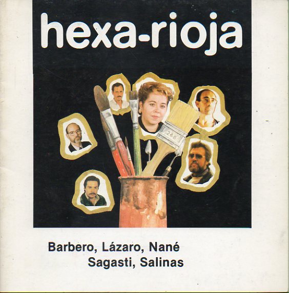 HEXA-RIOJA. Catlogo exposicin en el Centro Riojano de Madrid, del 1 al 15 de Abril