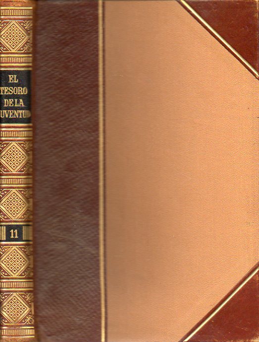 EL TESORO DE LA JUVENTUD. Enciclopedia de conocimientos. Vol. 11. El movimiento y la materia. Letras espaolas. El caf y el t. Francisco de Goya. Gr