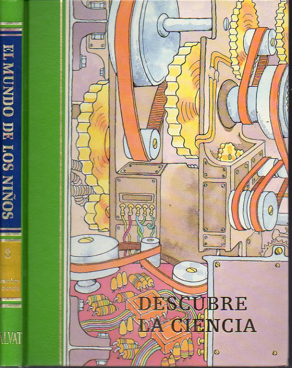 EL MUNDO DE LOS NIOS. Vol. 8. DESCUBRE LA CIENCIA.