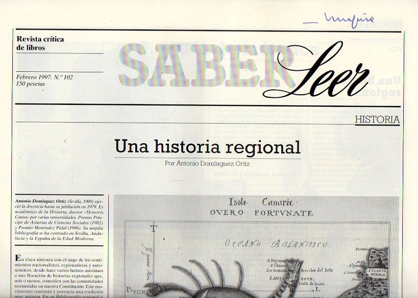 SABER LEER. Revista Crtica de Libros. N 102. Antonio Domnguez Ortiz: Una historia regional;  Alonso Zamora Vicente: Galds y la calle madrilea; Ol