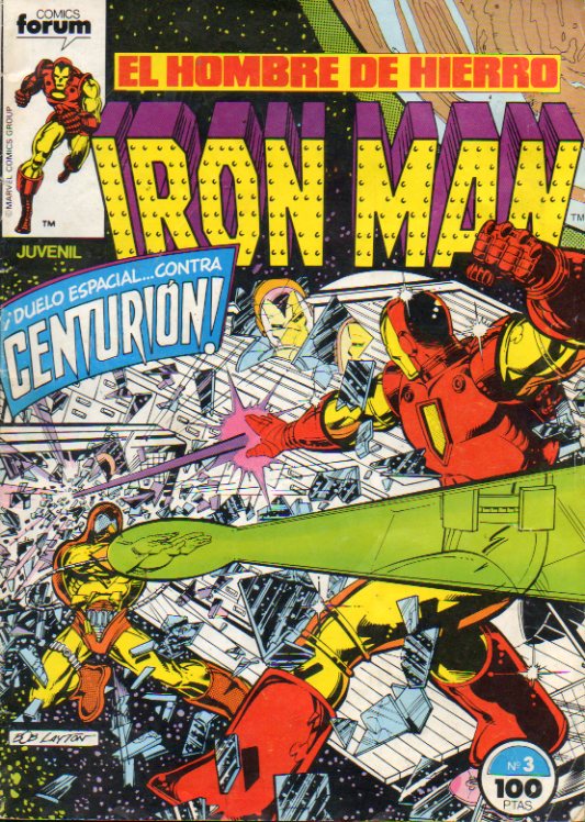 IRON MAN. EL HOMBRE DE HIERRO. N 3. DUELO ESPACIAL... CONTRA CENTURIN!