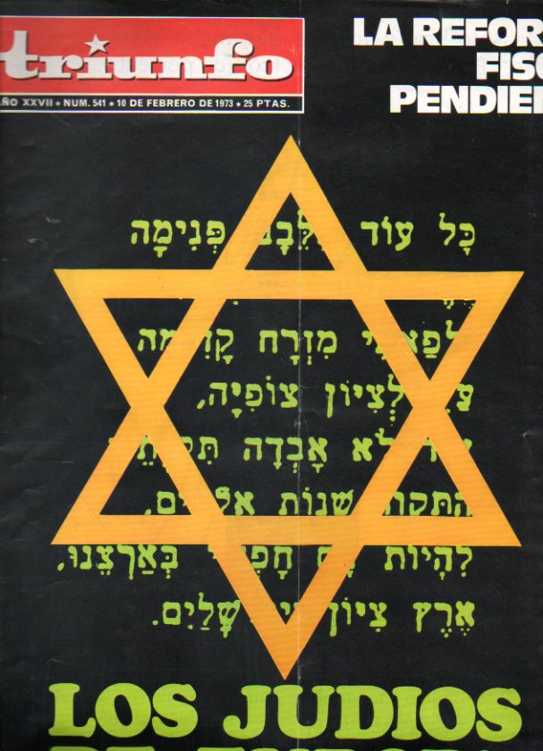 TRIUNFO. 5 poca. Ao XXVII. N 541. Los judos de Europa; Escultores vascos; India: las ineficaces reformas agrarias...